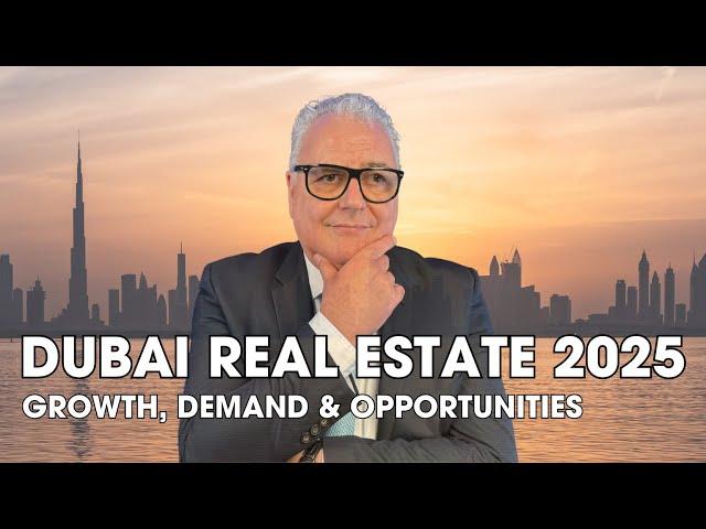 2025 Dubai Real Estate Outlook: Growth & Opportunities