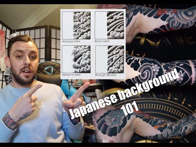 Everything you need to know about Japanese tattoos part.2 Backgrounds!