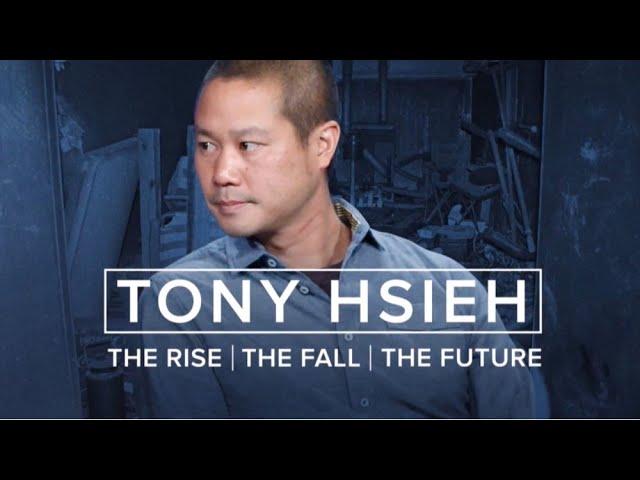 Tony Hsieh: The rise, the fall, the future
