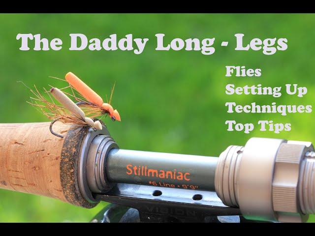 The Ultimate Dry Fly, The Daddy long legs,