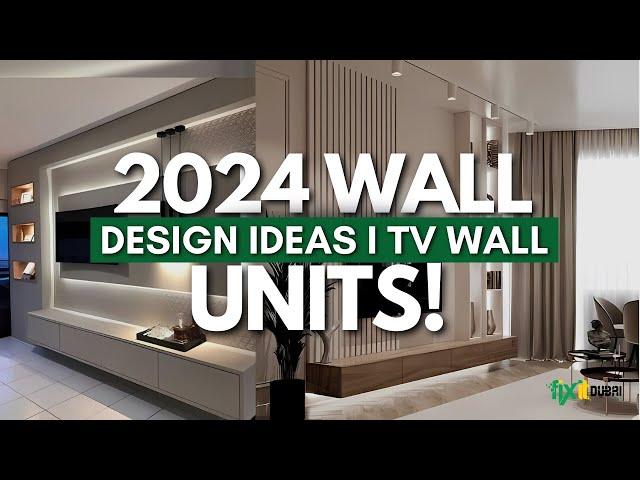 2024 Wall Design Ideas | TV Wall Units