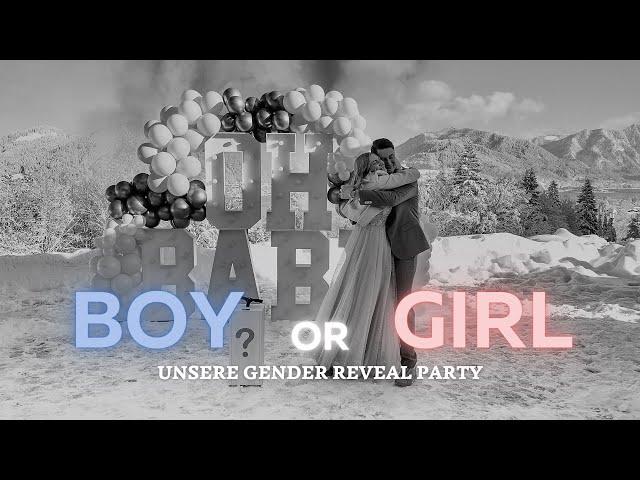 Boy or Girl? Unsere GENDER REVEAL Party | diewalsers