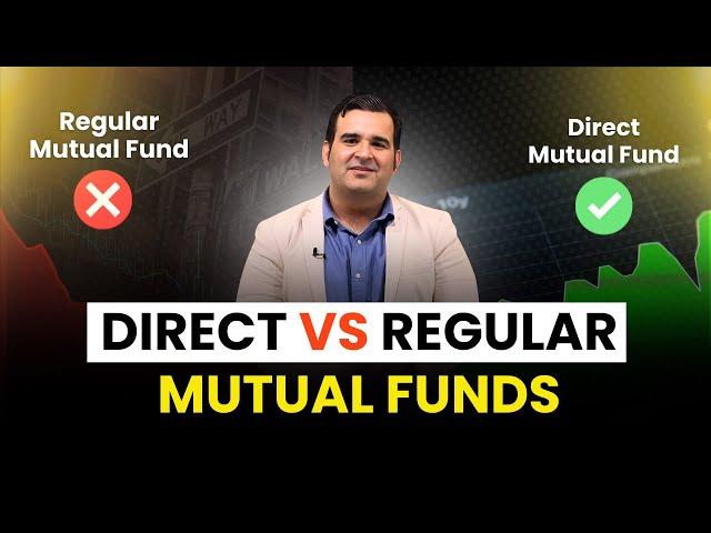 Direct vs Regular Mutual Funds | Must Watch to Save Lakhs | Sanjay Kathuria
