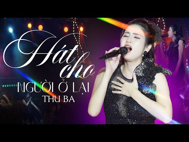 HÁT CHO NGƯỜI Ở LẠI - MỸ TÂM | THU BA Cover - Live at Đêm Nhạc Dưới Trăng | Official Music Video