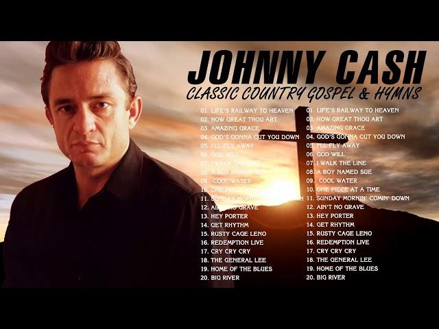 Classic Country Gospel Johnny Cash - Johnny Cash Greatest Hits - Johnny Cash Gospel Songs Full Album