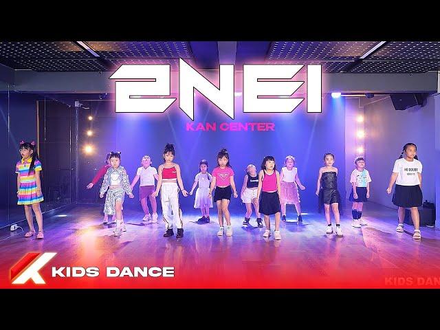 [2NE1 MASHUP - BABYMONSTER] KIDS DANCE - KAN CENTER | DẠY NHẢY CẦN THƠ ️