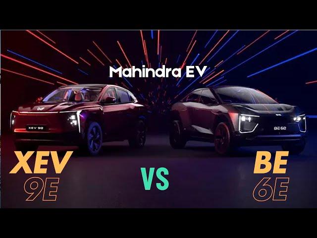 Mahindra BE 6e vs XEV 9e: Electric SUV Showdown