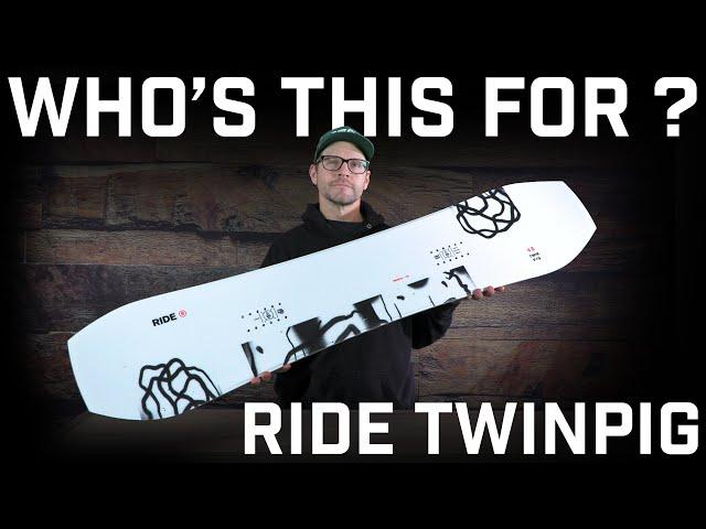 Who's This For? Ride Twinpig Snowboard