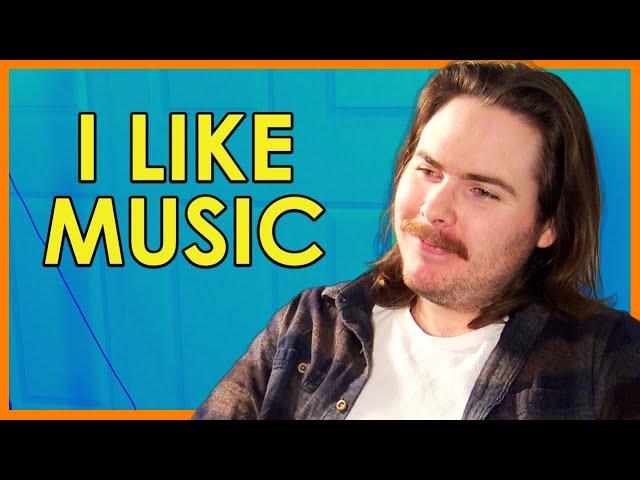 guy who likes "every type of music"