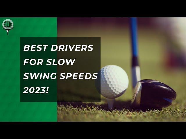 Best Drivers For Slow Swing Speed 2023!