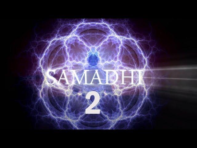 Samadhi Movie, 2018 - Part 2 (It's Not What You Think)