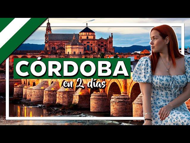 CÓRDOBA  Qué ver en Córdoba en 2 días (2024) Andalucía - España