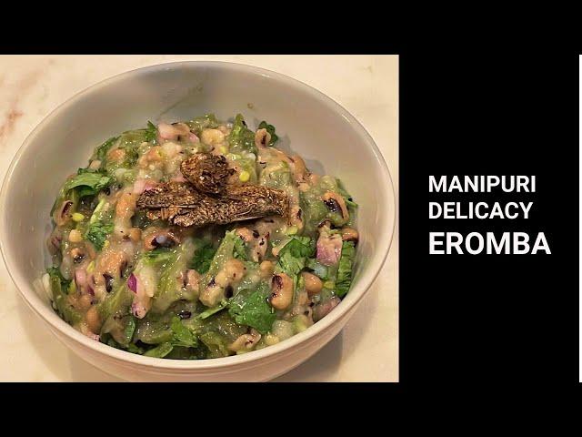 Manipuri Eromba - Mashed vegetables (with fish) || Manipuri/North-East Indian Cuisine