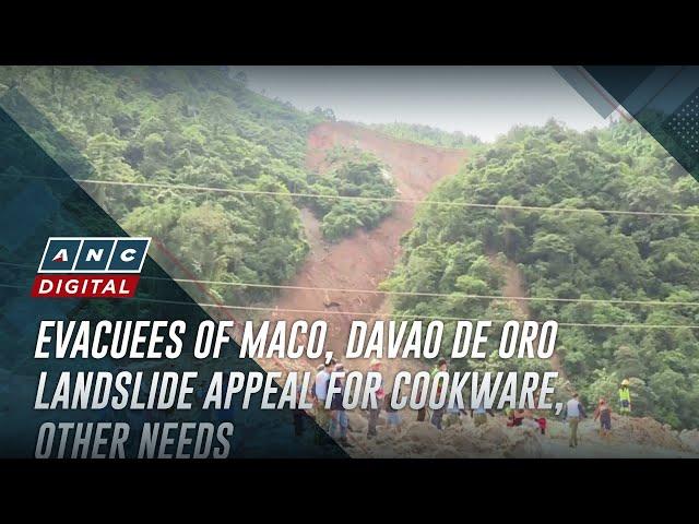 Evacuees of Maco, Davao de Oro landslide appeal for cookware, other needs | ANC