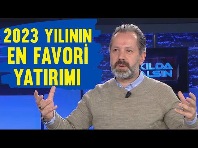 İşte 2023 yılının en favori 3 yatırımı...