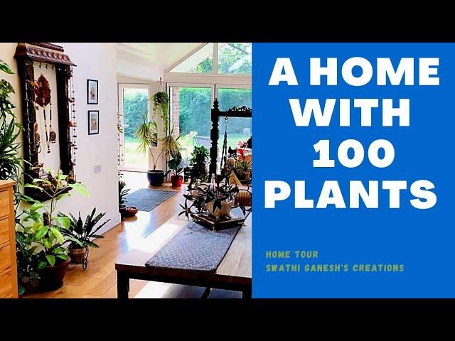 100 indoor plants  | Home tour with plants | Home Decoration with plants 2021  | Ep - 5