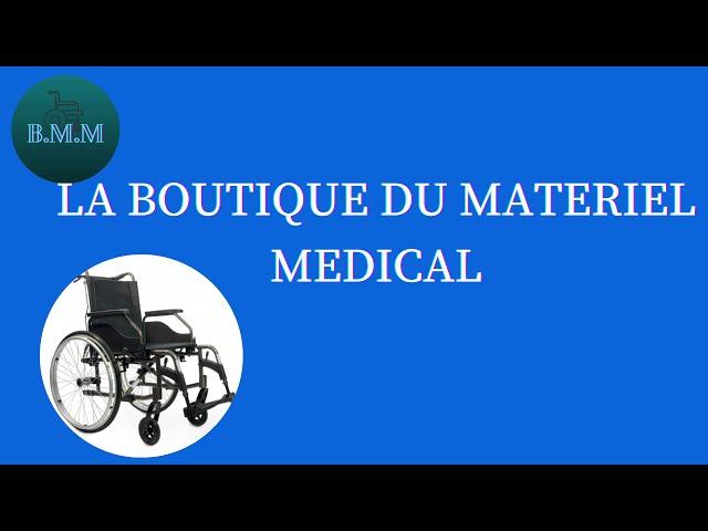 La boutique du matériel médical