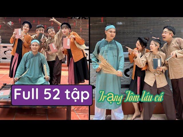 Trạng Tôm láu cá ( full 52 tập ) | Tôm channel official