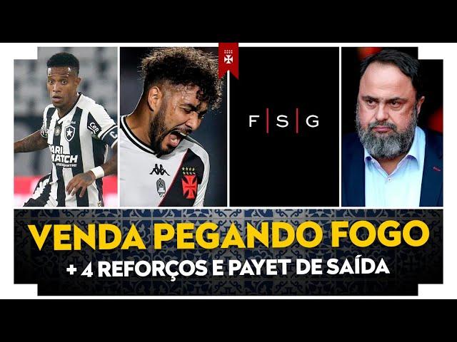 SÓ COMEMORAR: MAIS 4 REFORÇOS, VENDA DO VASCO PEGANDO FOGO E PAYET DE SAÍDA!