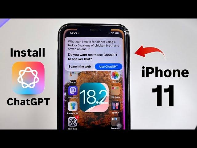 How to Install ChatGPT with Apple Intelligence on iPhone 11 iOS 18.2