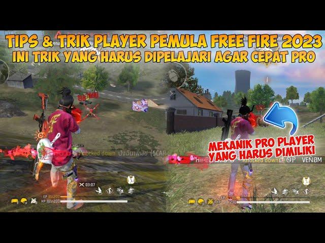 TIPS DAN TRIK PLAYER PEMULA FREE FIRE 2023 | Ini Trik Yang Harus Dipelajari Agar Jadi Pro Player FF