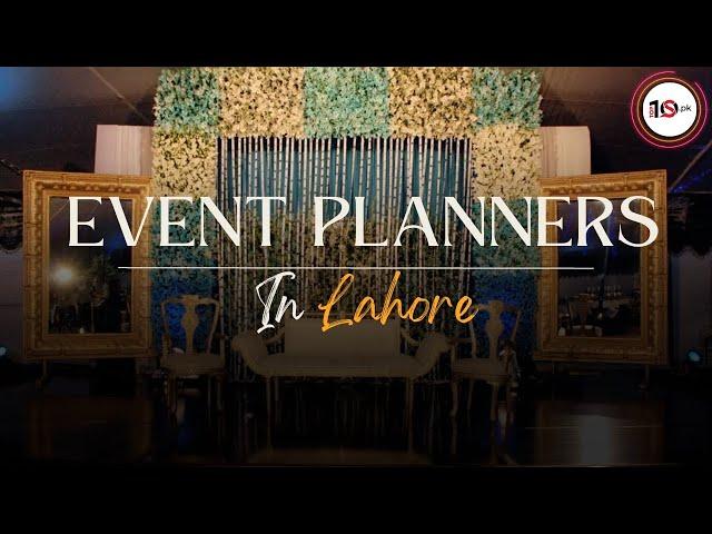 Top 10 Most Reliable Event Planners In Lahore | Event Management Companies In Lahore