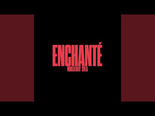 Enchanté