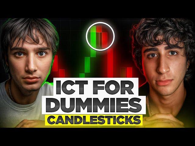 ICT FOR DUMMIES | Candlesticks EP. 1