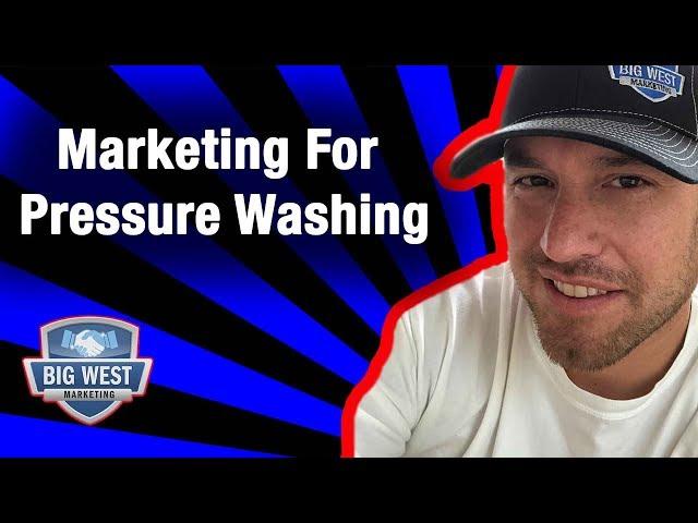 How To Do Marketing For Pressure Washing Businesses - Top 5 Ideas