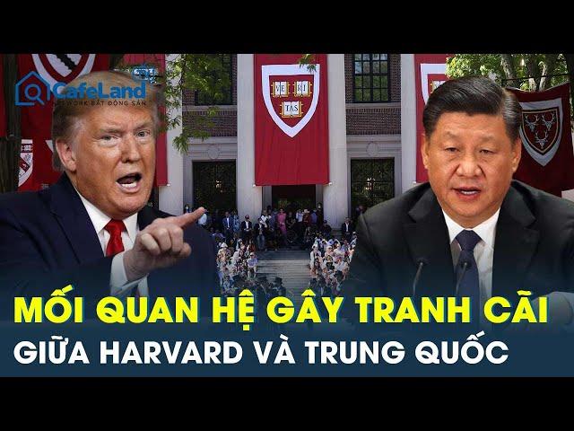 Nhà Trắng tố Bắc Kinh đang “thao túng” Harvard, sự thật mối quan hệ đằng sau là gì? | CafeLand