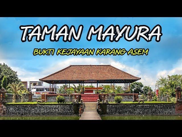 WARISAN : TAMAN MAYURA "BUKTI KEJAYAAN KERAJAAN KARANGASEM"