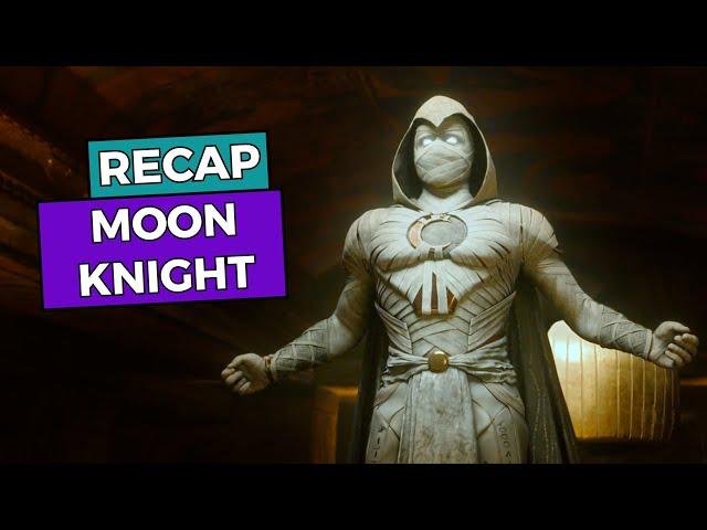 Moon Knight: RECAP