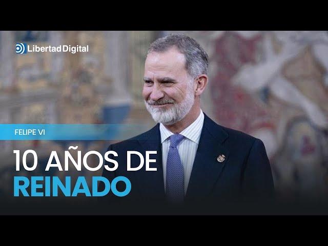 Se cumplen 10 años del nombramiento de Felipe VI como Rey de España