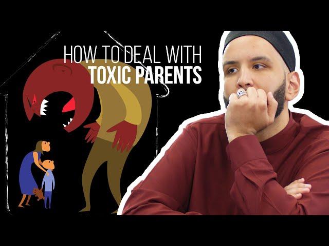 How To Deal With Toxic & Emotionally Abusive Parents | Shaykh Omar Suleiman | Faith IQ