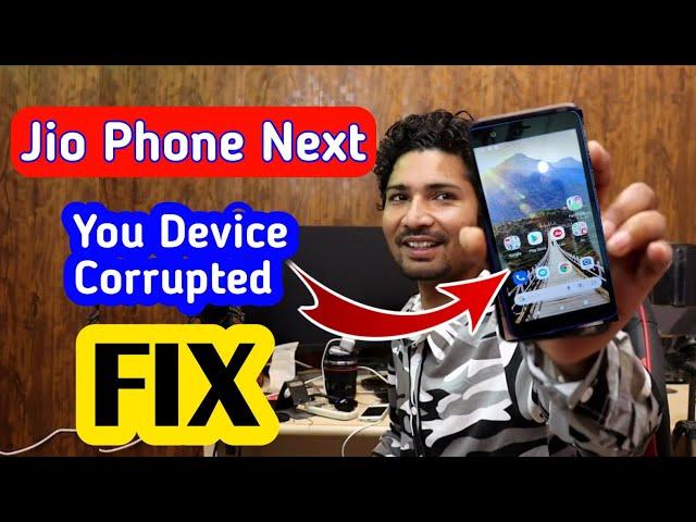 Jio Phone Next You Device is Corrupted FIX ️
