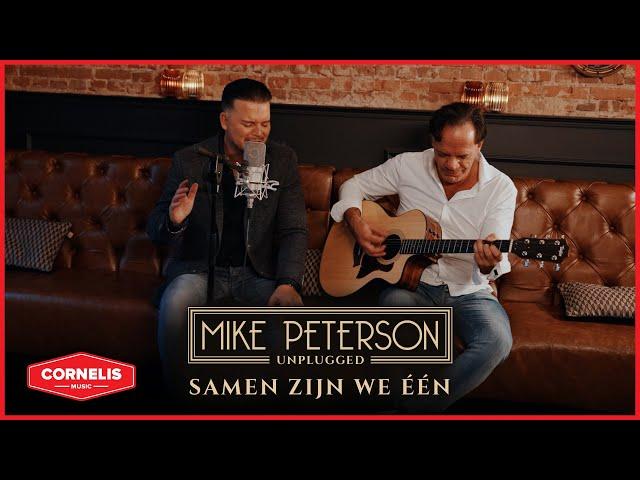 Mike Peterson - Samen Zijn We Eén (Unplugged)