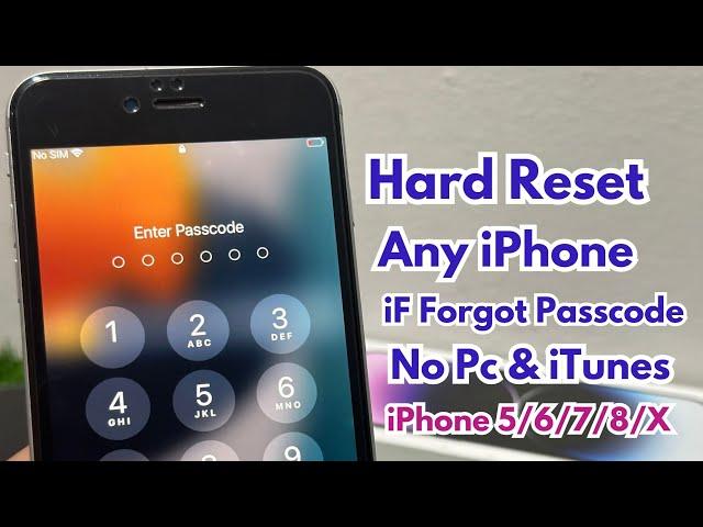 Hard Reset iPhone 5/6/7/8/X/11/12/13 Series Without Losing Data ! Remove iPhone Activation