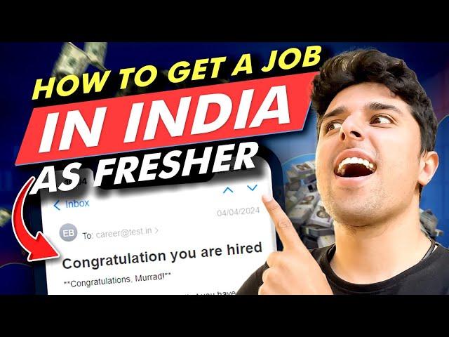 How to get the FIRST JOB as a FRESHER