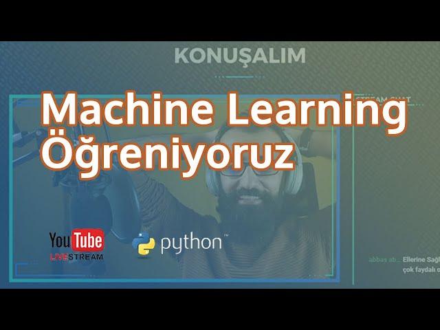 Tek Derste Machine Learning - Canlı Yayın