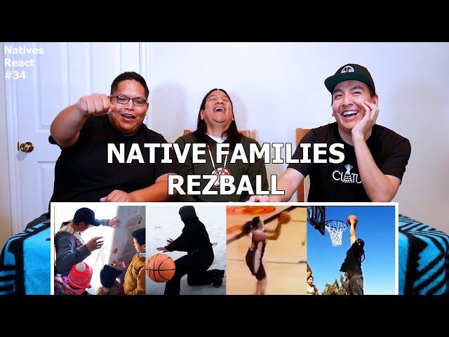 Native American Families & Rezball  - Natives React #34