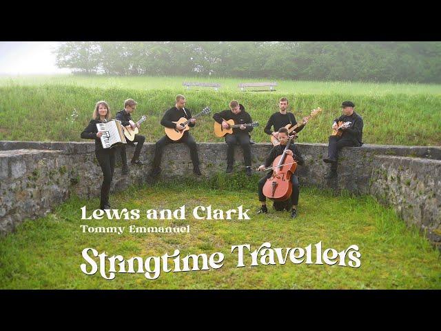 Lewis and Clark by Tommy Emmanuel- arranged by Markus Kohlprath Stringtime Travellers