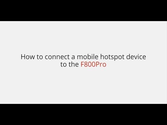 Thinkware - How to connect a Wi-Fi Hotspot Device to your F800PRO