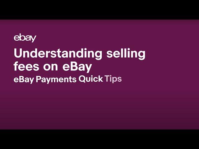 Understanding selling fees on eBay l eBay Payments Quick Tips