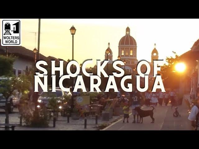 Nicaragua - 10 Shocks of Visiting Nicaragua