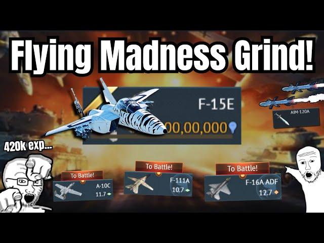 The MOST Intense Grind for NEW F-15E!| More chaos at Top tier...