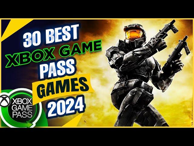 30 BEST XBOX GAME PASS GAMES TO PLAY THIS 2024