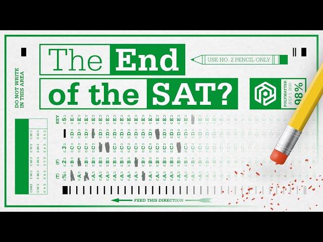 The End of the SAT?