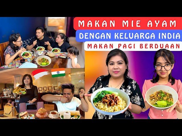 Makan Mie Ayam Dengan Keluarga India‼️Makan Pagi Berduaan‼️Kuliner Indonesia‼️