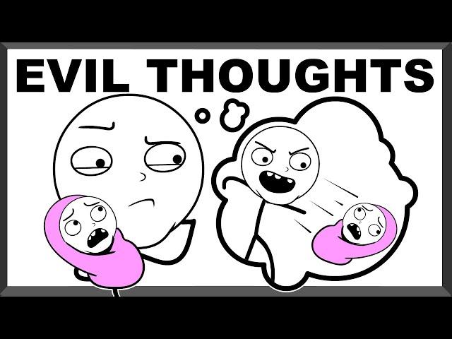 Evil Thoughts We All Have (Ft. @The Duck)