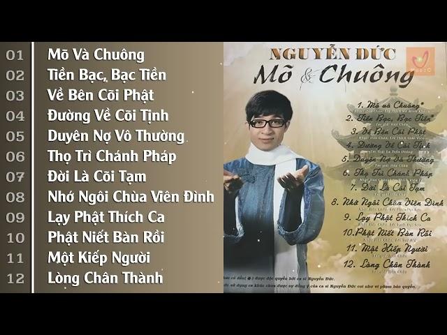 MÕ VÀ CHUÔNG - Album Nhạc Phật Giáo xuất sắc nhất của ca sĩ NGUYỄN ĐỨC